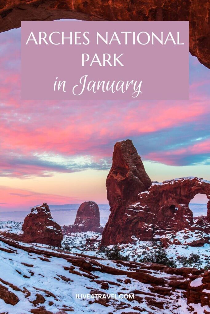 a pinterest pin about Arches National Park in January, showing an arch and large rock formations with snow on the ground